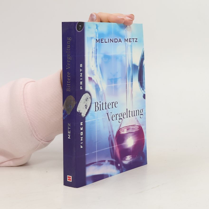 Melinda Metz Finger-prints. Bittere Vergeltung