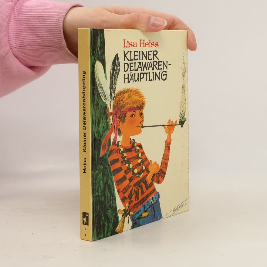 Lisa Heiss Kleiner Delawarenhäuptling