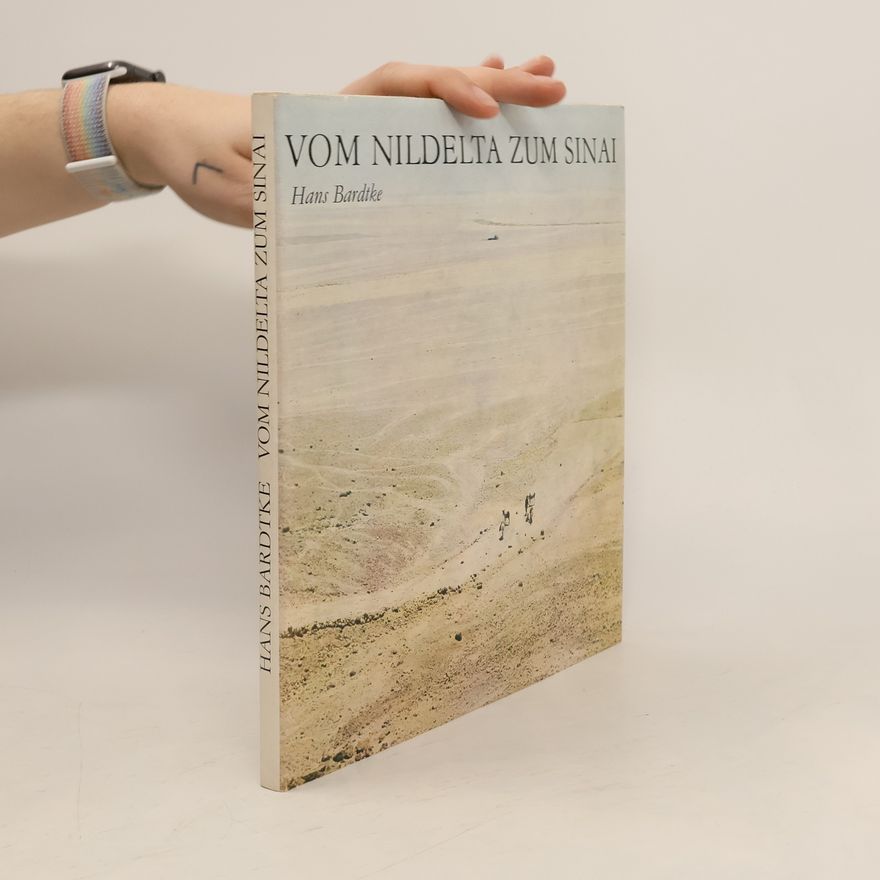 Hans Bardtke Vom Nildelta zum Sinai