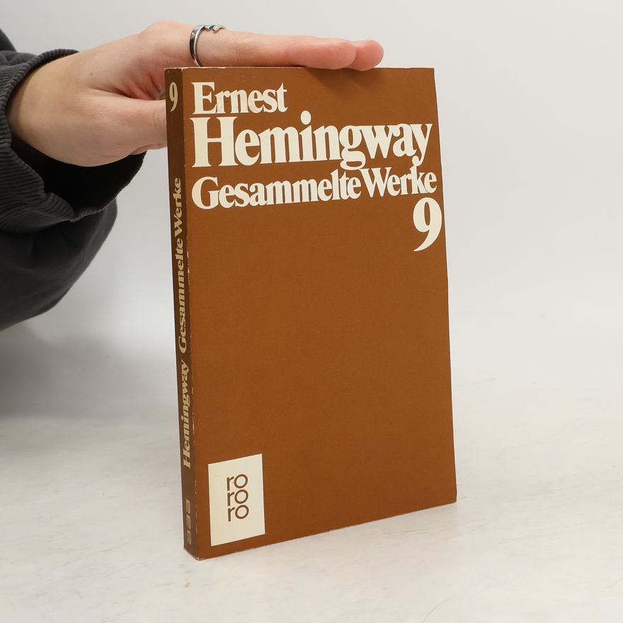 Ernest Hemingway Gesammelte Werke 9