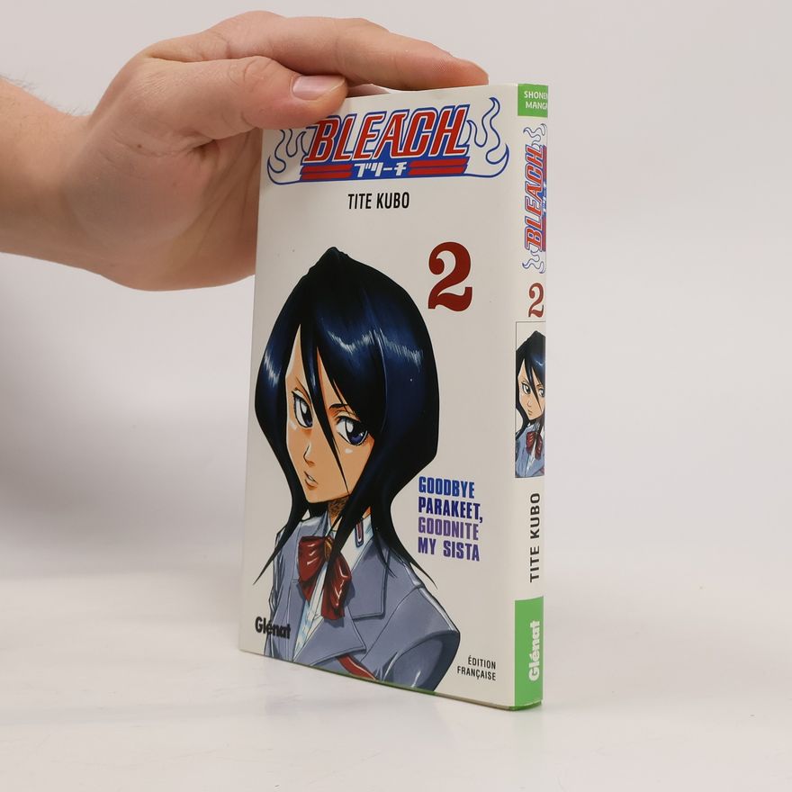 Tite Kubo Bleach 2 , Goodbye Parakeet, Goodnite my Sista