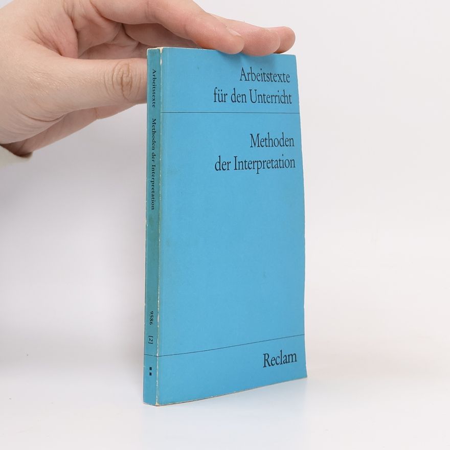Autorenkollektiv Methoden der Interpretation für die Sekundarstufe