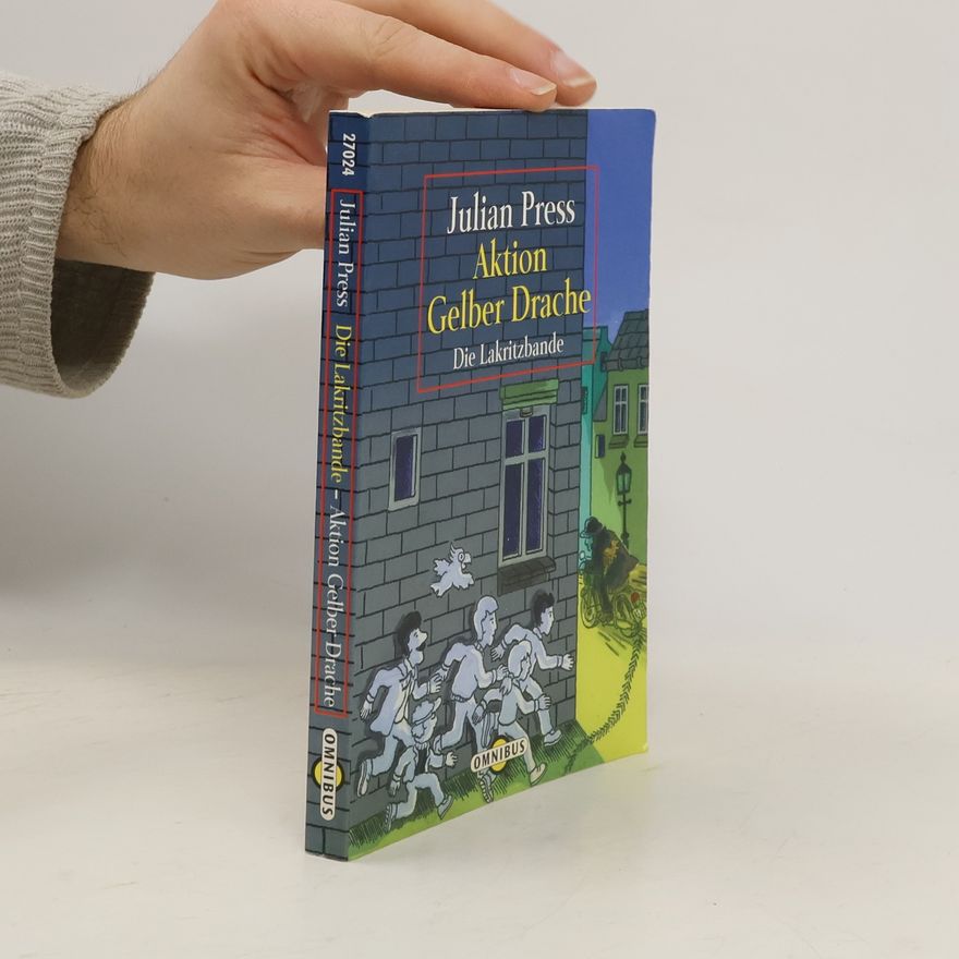 Julian Press Die Lakritzbande - Aktion gelber Drache