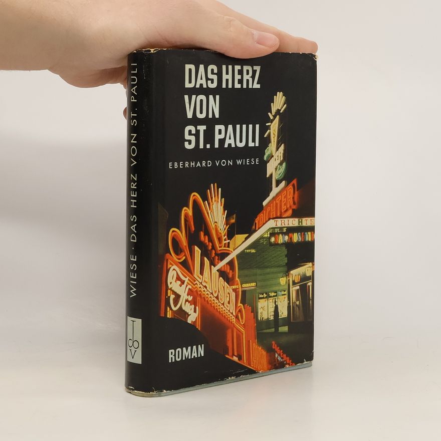 Eberhard von Wiese Das Herz von St. Pauli