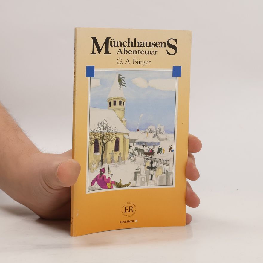 Gottfried August Bürger Münchhausens Abenteuer - Easy Reader
