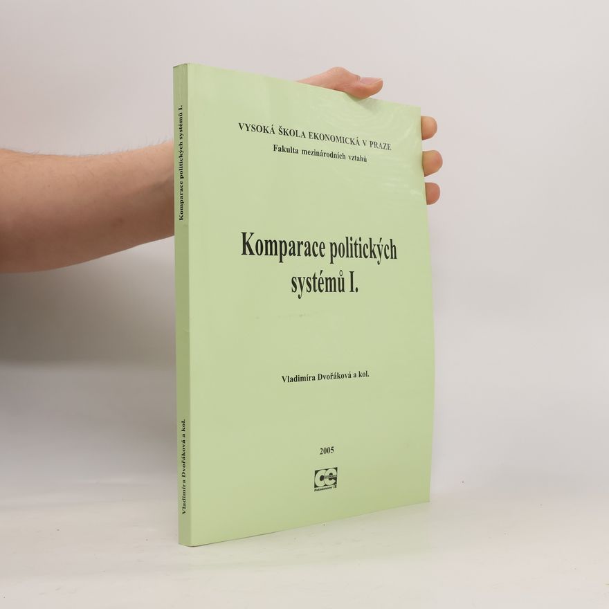 Vladimíra Dvořáková Komparace politických systémů. 1