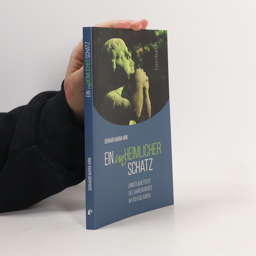 Gerhard M. Kirk Ein unheimlicher Schatz