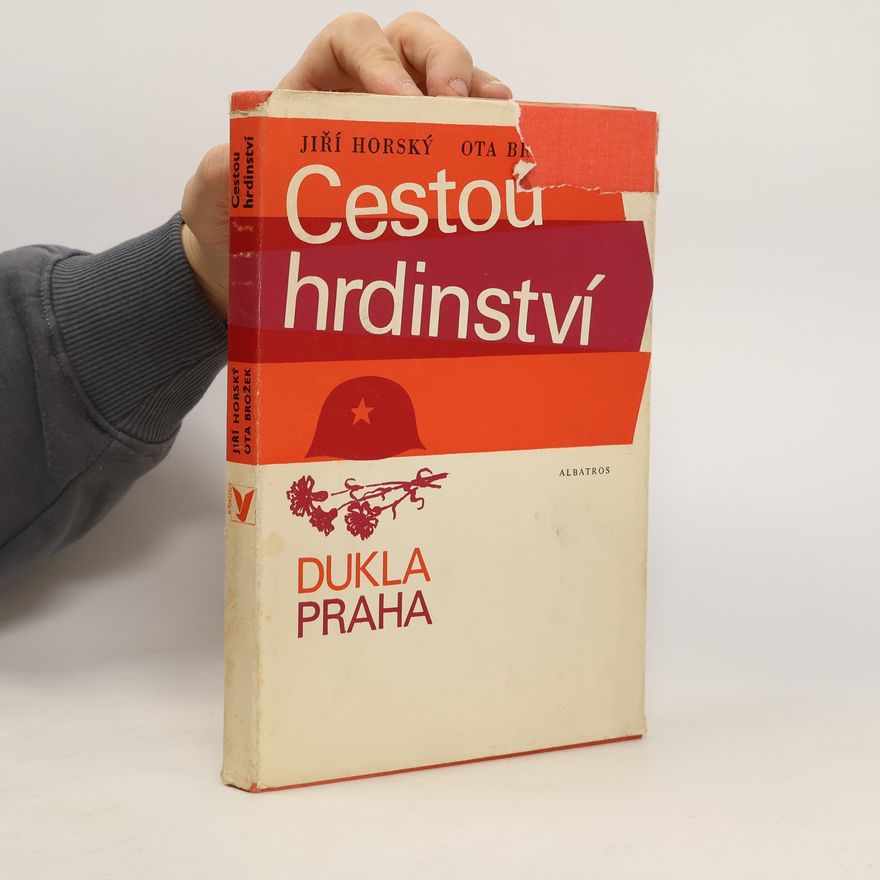 Ota Brožek Cestou hrdinství