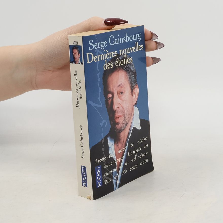 Serge Gainsbourg Dernières nouvelles des étoiles