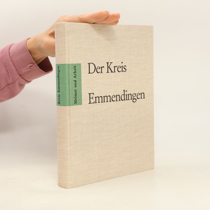 Various authors Der Kreis Emmendingen