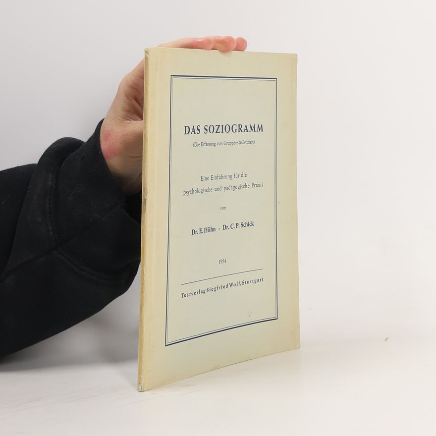 C. P. Schick Das Soziogramm