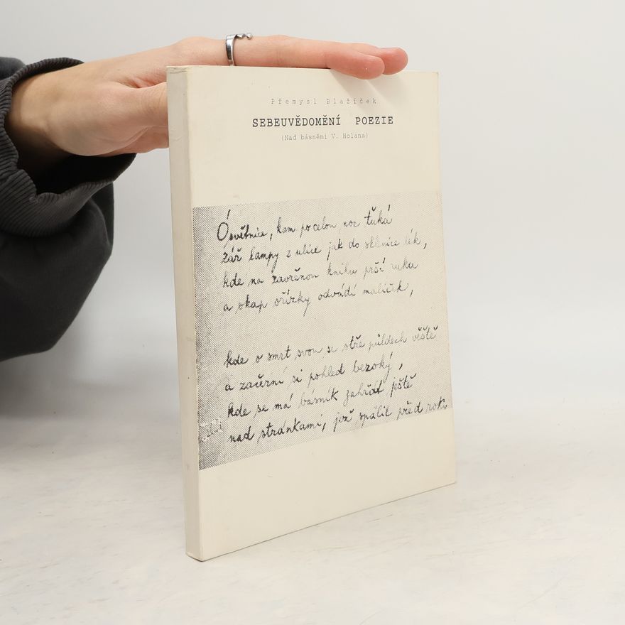 Přemysl Blažíček Sebeuvědomění poezie
