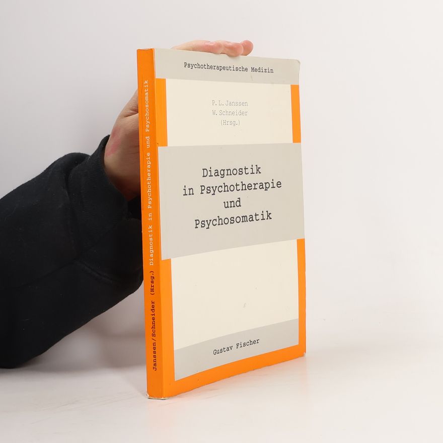 Paul L. Janssen Diagnostik in Psychotherapie und Psychosomatik