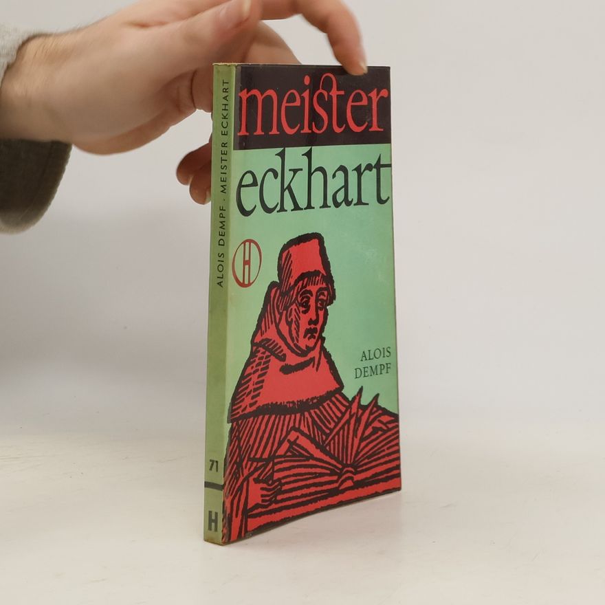 Alois Dempf Meister Eckhart