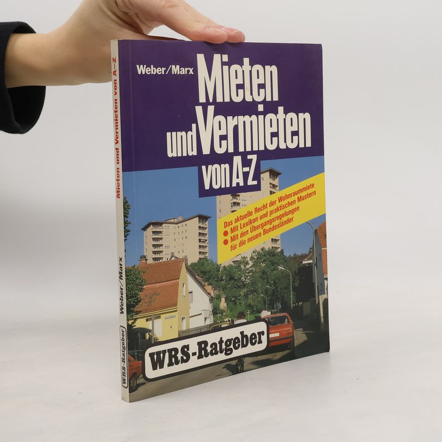 Hans Dieter Marx Mieten und Vermieten von A - Z