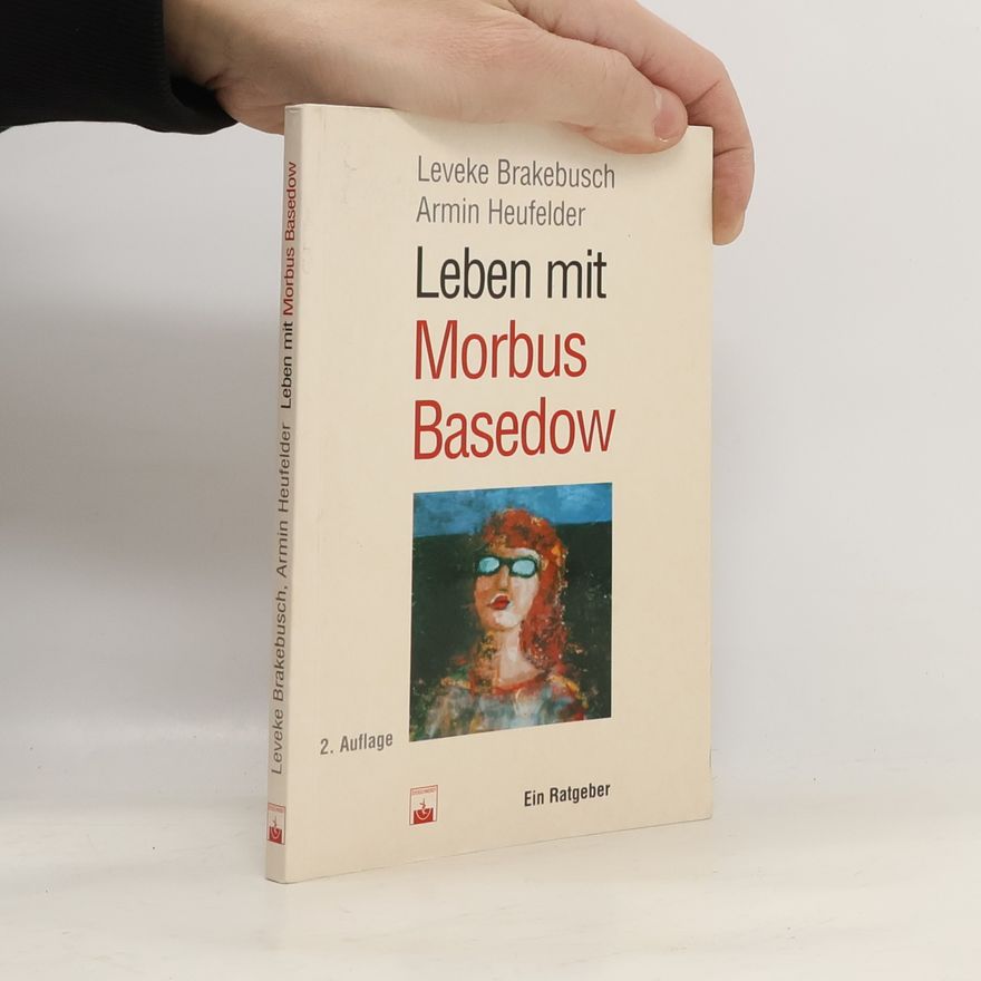Autorenkollektiv Leben mit Morbus Basedow