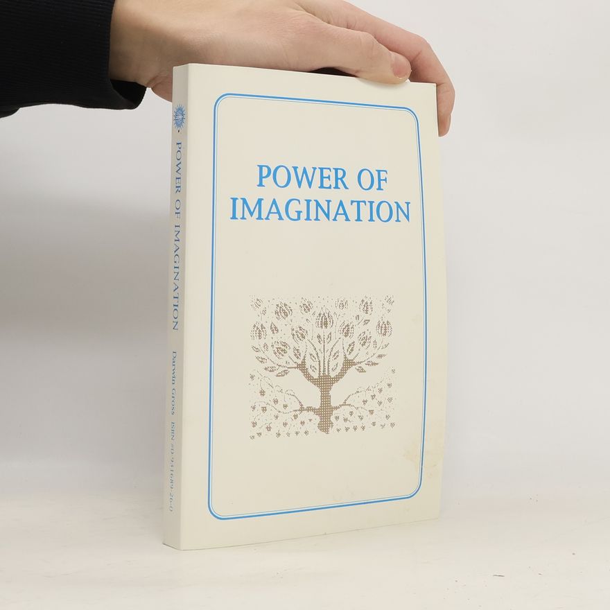 Darwin L. Gross Power of Imagination