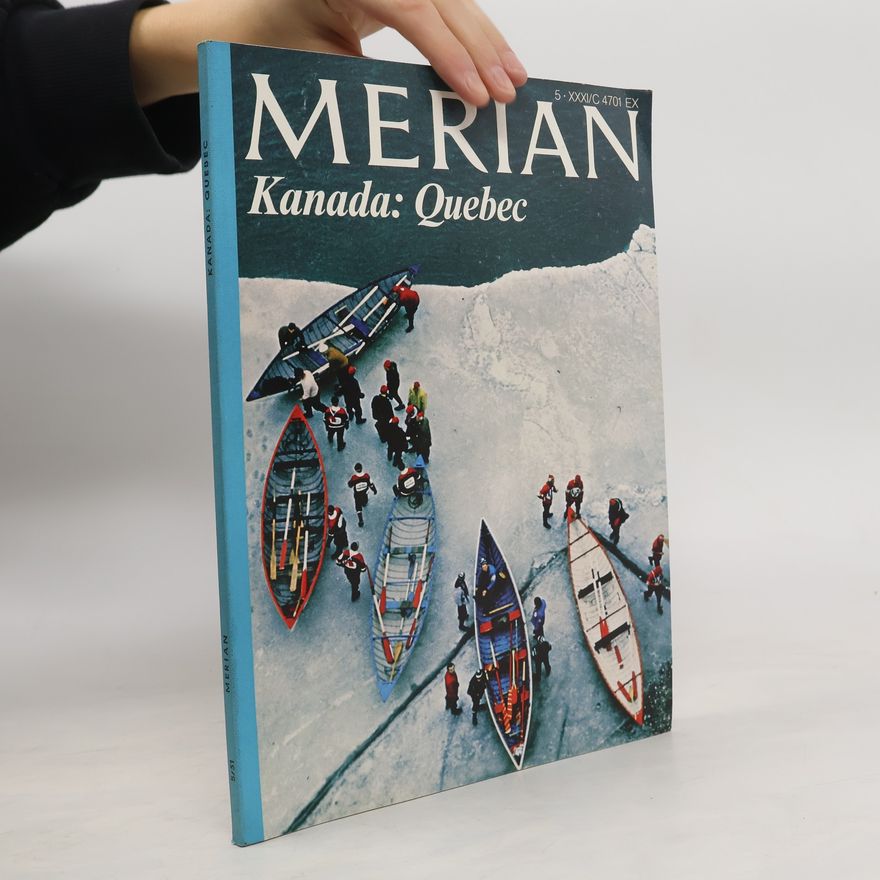 Autorenkollektiv Merian 5/31. Kanada. Quebec