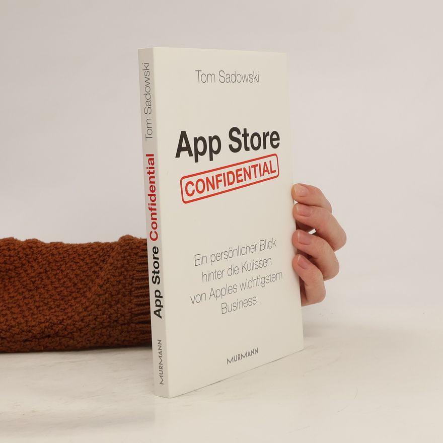 Tom Sadowski App Store Confidential