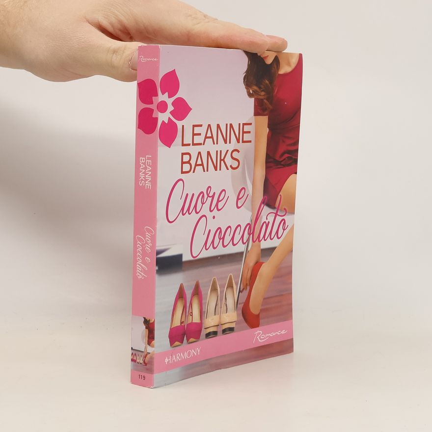 Leanne Banks Cuore e cioccolato