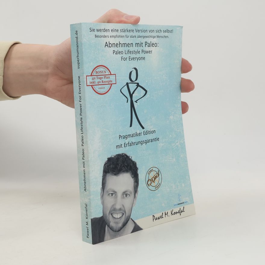 Pawel Marian Konefal Abnehmen mit Paleo