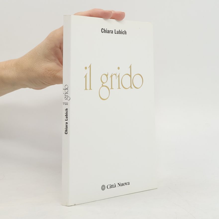 Chiara Lubich Il grido