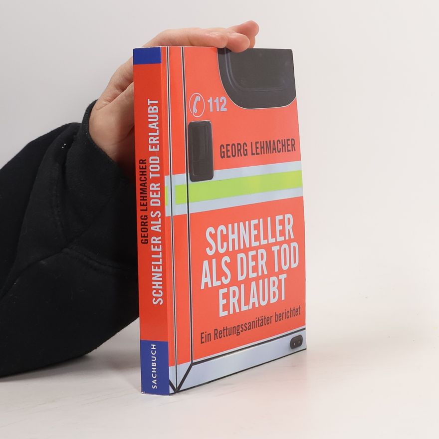 Georg Lehmacher Schneller als der Tod erlaubt