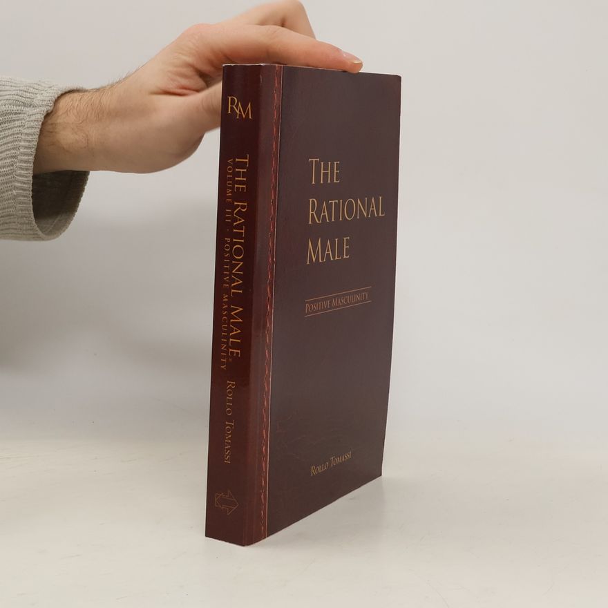 Rollo Tomassi The Rational Male. Positive Masculinity