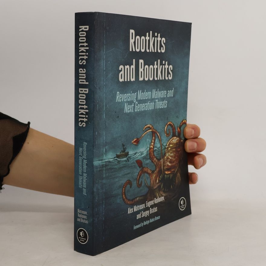 Rodrigo Rubira Branca Rootkits and Bootkits