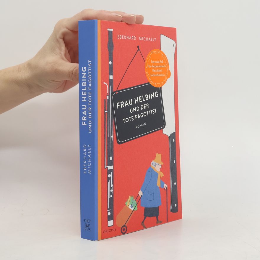 Eberhard Michaely Frau Helbing und der tote Fagottist
