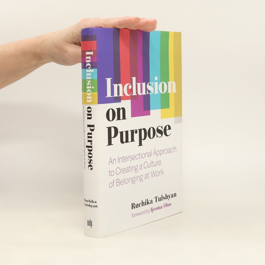 Ruchika Tulshyan Inclusion on Purpose