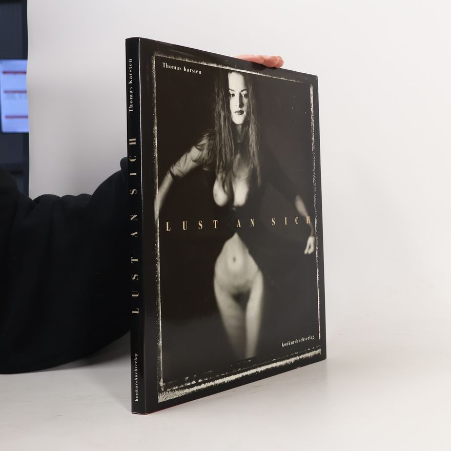 Thomas Karsten Lust an sich