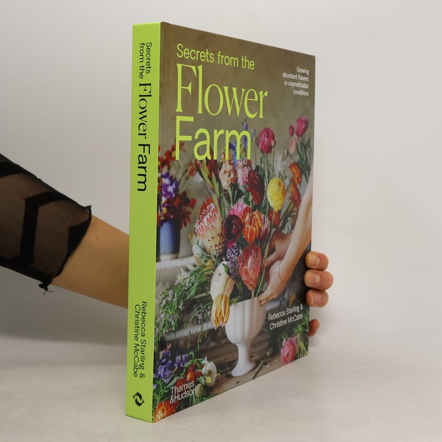 Christine McCabe Secrets from the Flower Farm