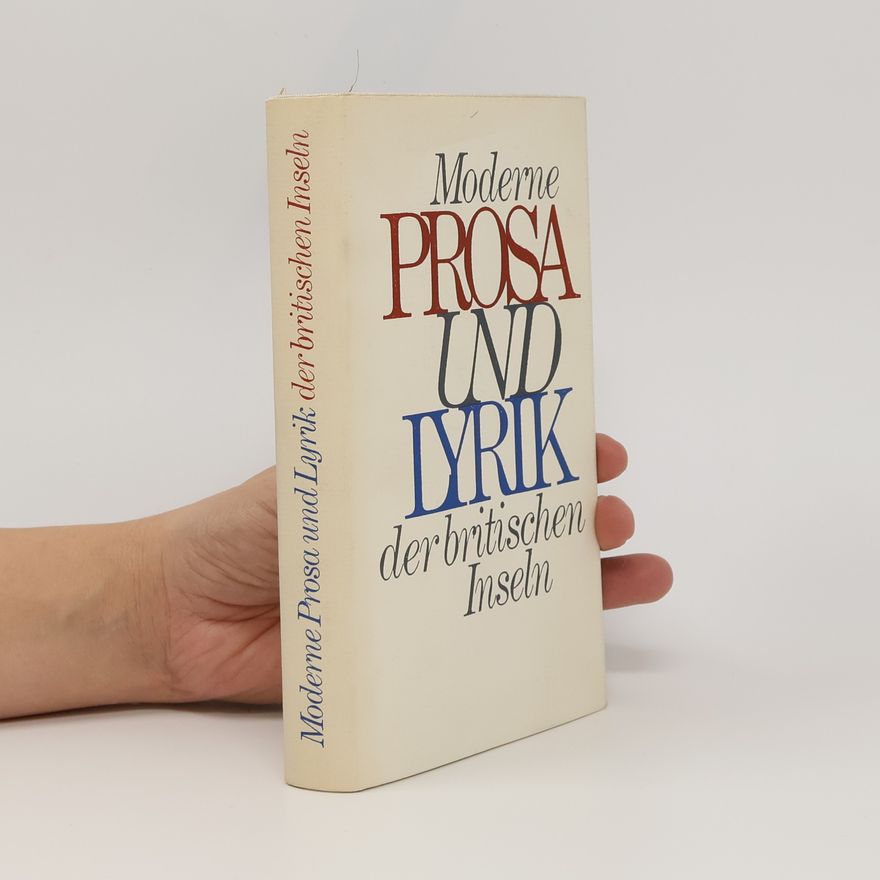 Autorenkollektiv Moderne Prosa und Lyrik der britischen Inseln