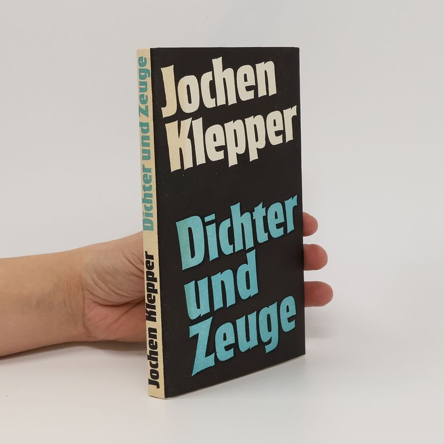 Jochen Klepper Dichter und Zeuge
