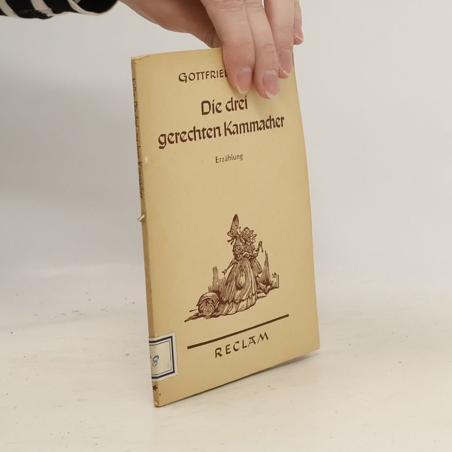 Gottfried Keller Die drei gerechten Kammacher
