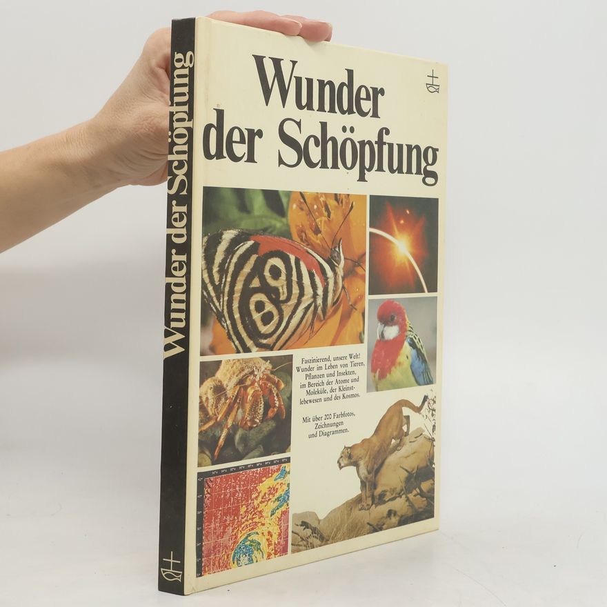 Erich Hitzbleck Wunder der Schöpfung
