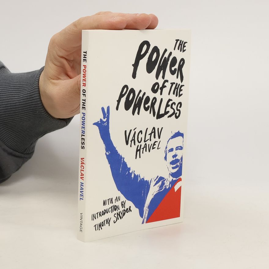 Václav Havel the Power of the Powerless