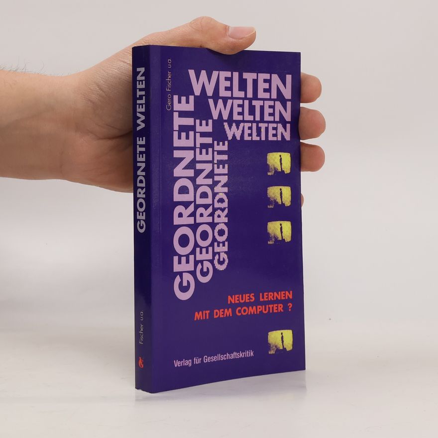 Gero Fischer Geordnete Welten