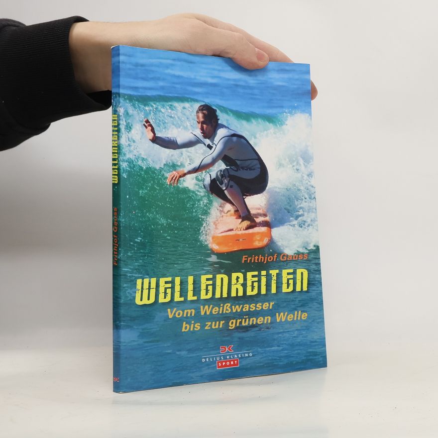 Frithjof Gauss Wellenreiten