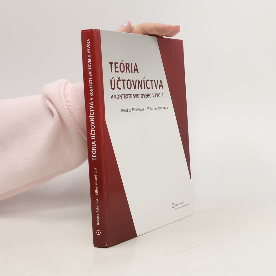 Renáta Pakšiová Teória účtovníctva
