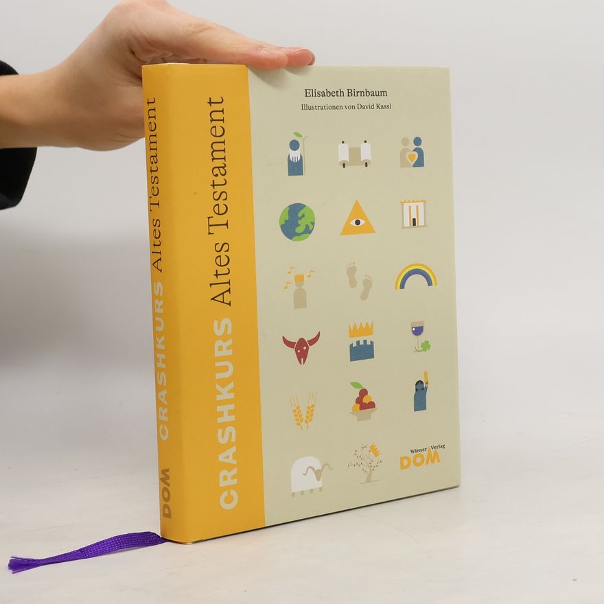 Elisabeth Birnbaum Crashkurs Altes Testament