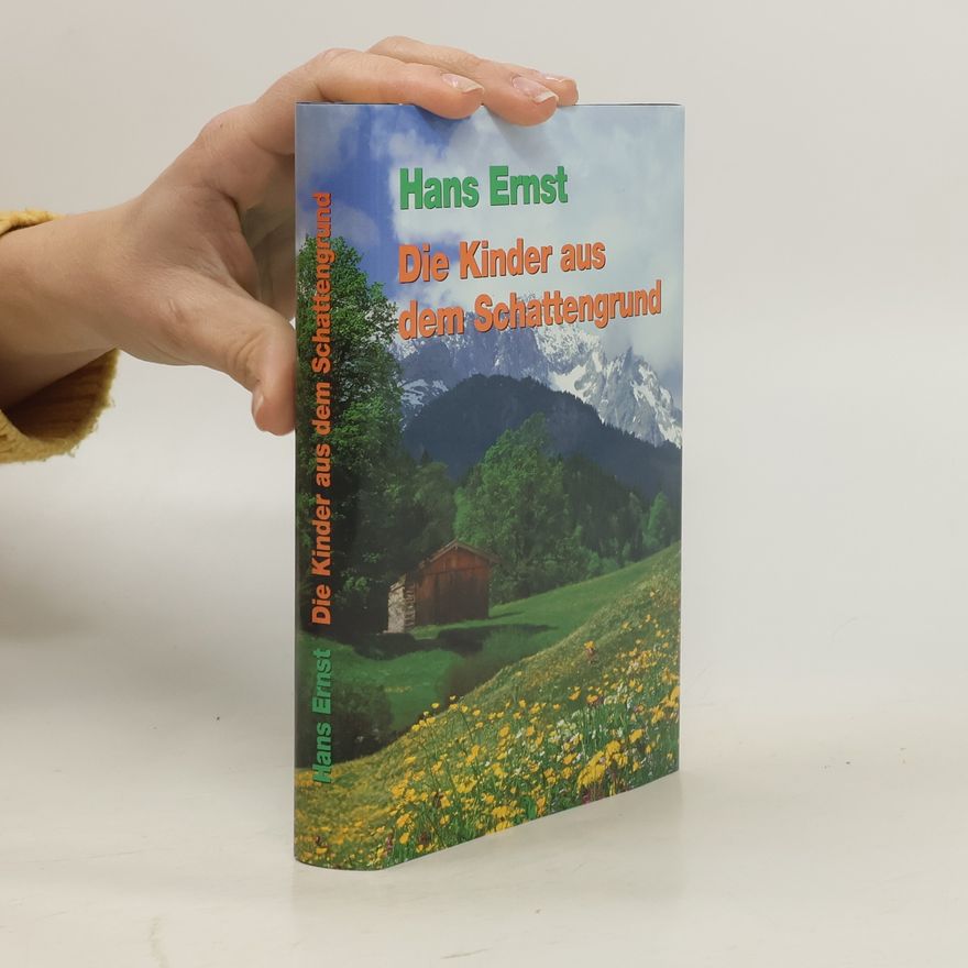 Hans-Ernst Schwiete Die Kinder aus dem Schattengrund