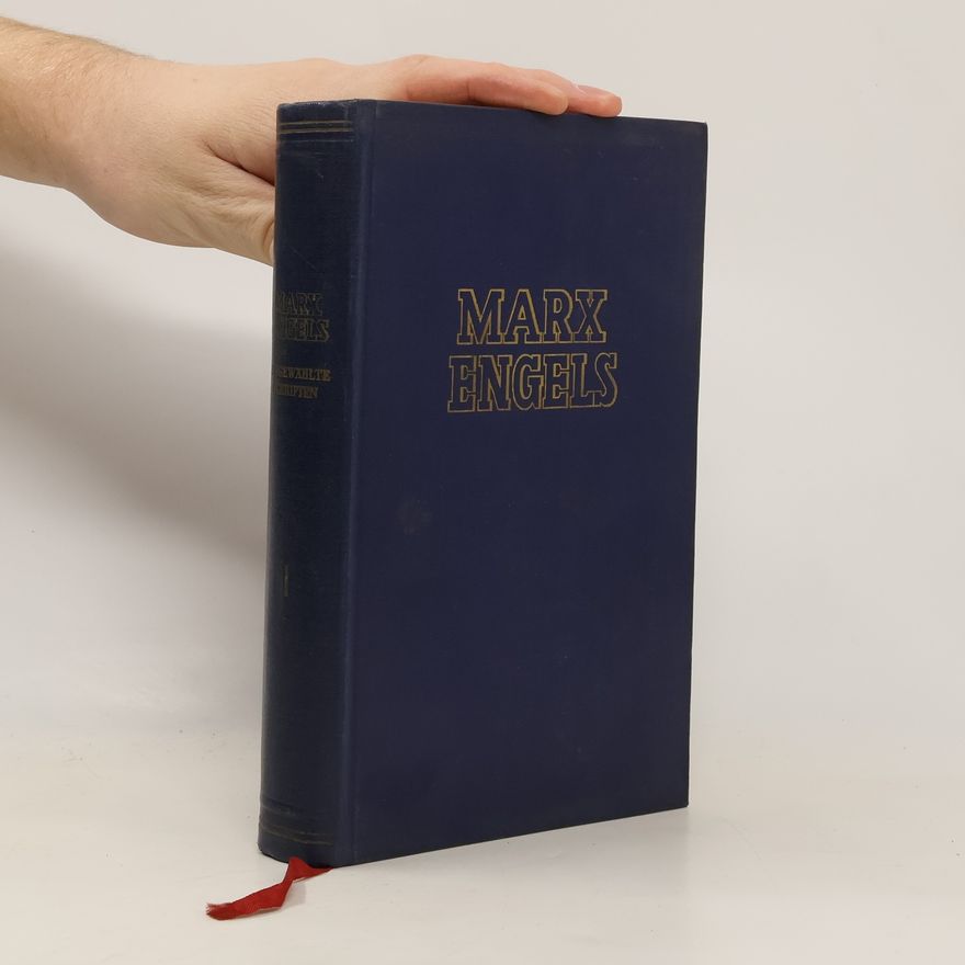 Karl Marx Ausgewählte Schriften in zwei Bänden I