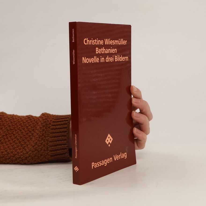 Christine Wiesmüller Passagen Literatur: Bethanien