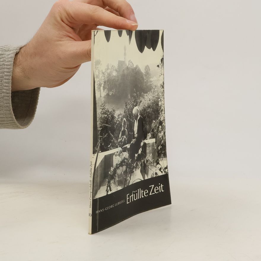 Hans-Georg Lubkoll Erfüllte Zeit