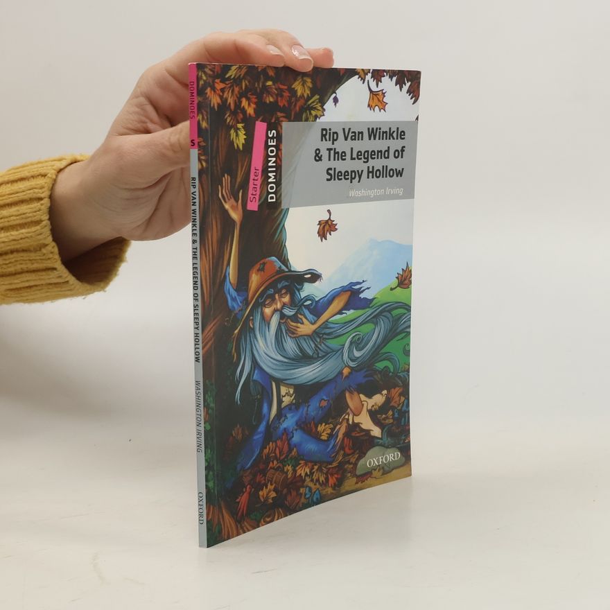 Washington Irving Rip Van Winkle & The Legend of Sleepy Hollow