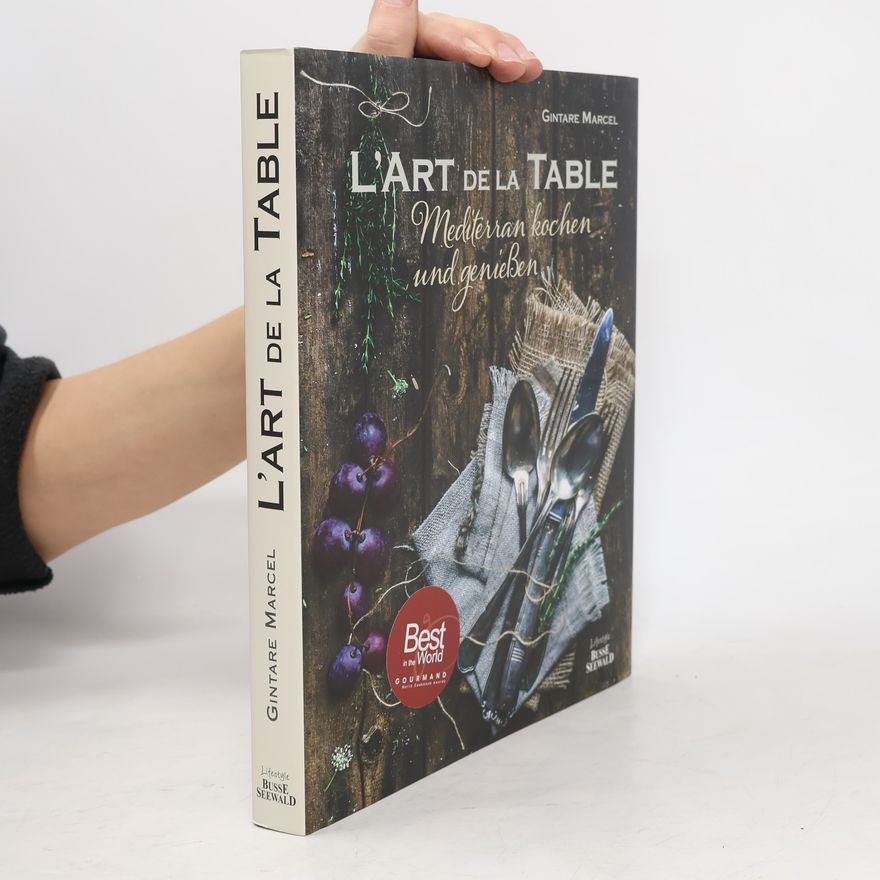 Gintare Marcel L' art de la table