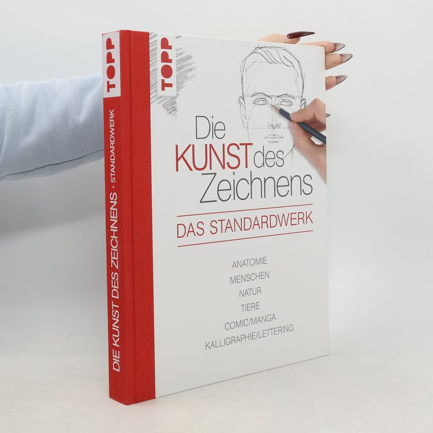 Various authors Die Kunst des Zeichnens - das Standardwerk