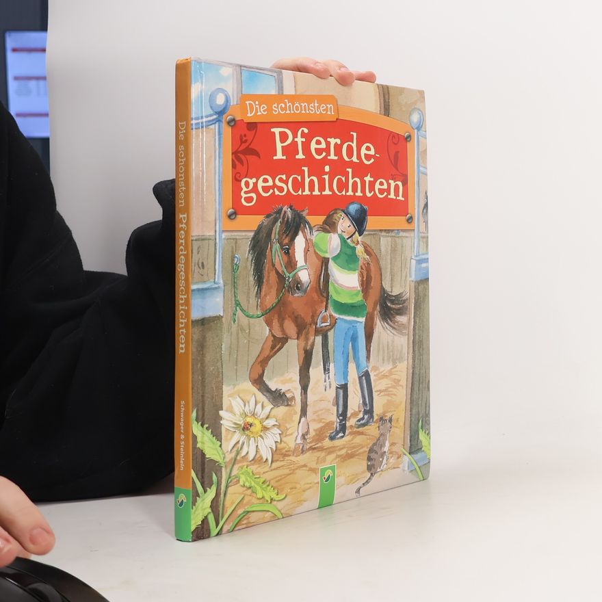 Autorenkollektiv Die schönsten Pferdegeschichten